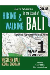 Bali Indonesia Map 1 (West) Hiking & Walking in the Island of Bali Detailed Topographic Map Atlas 1