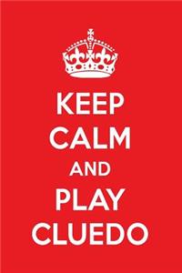 Keep Calm and Play Cluedo: A Designer Cluedo Journal