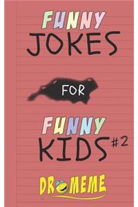 Funny Jokes for Funny Kids