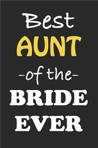 Best Aunt of the Bride Ever