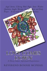 Love Comes Down