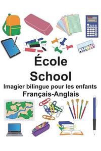 Français-Anglais École/School Imagier bilingue pour les enfants