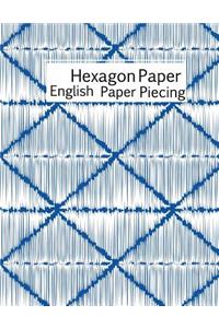 Hexagon Paper English Paper Piecing