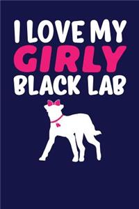 I Love My Girly Black Lab