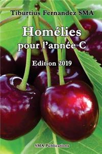 Homélies Pour l'Année C (Edition 2019)