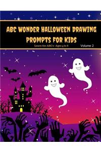 ABC Wonder Halloween Drawing Prompts for Kids Volume 2