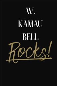 W. Kamau Bell Rocks!