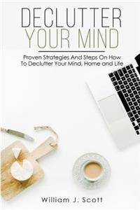 Declutter Your Mind