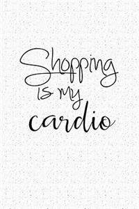 Shopping Is My Cardio
