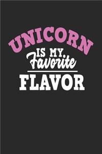 Unicorn Is My Favorite Flavor