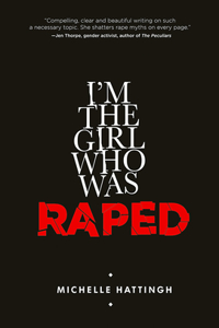I'm the Girl Who Was Raped