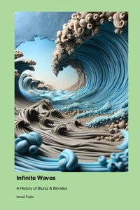 Infinite Waves