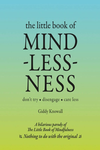 Little Book of Mindlessness