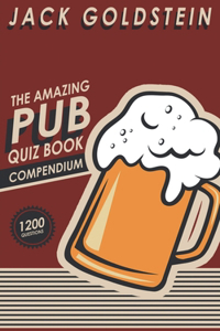 Amazing Pub Quiz Book Compendium