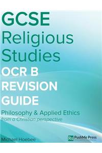 GCSE Religious Studies OCR B Revision Guide