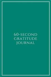 60-Second Gratitude Journal
