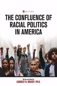 Confluence of Racial Politics in America