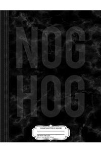 Egg Nog Hog Composition Notebook