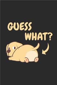 Guess What?