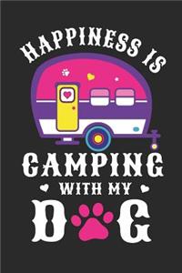 Happiness Is Camping with My Dog