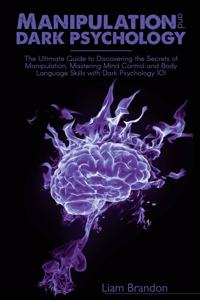 Manipulation and Dark Psychology