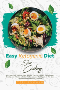 Easy Ketogenic Diet Slow Cooking