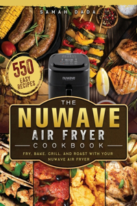 The NuWave Air Fryer Cookbook