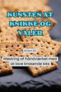 Kunsten at Knikke Og Valer