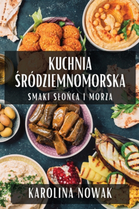 Kuchnia Śródziemnomorska