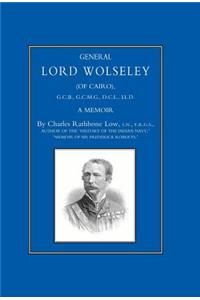 General Lord Wolseley (of Cairo)