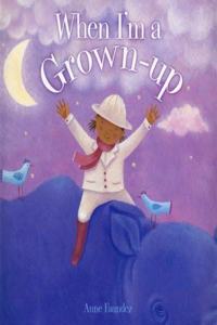 When I M A Grown Up