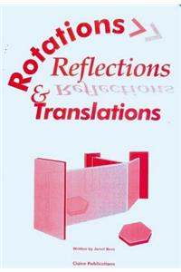 Rotations, Reflections and Translations