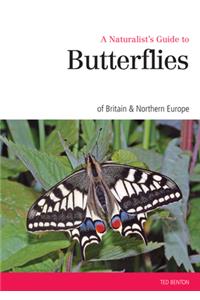 A Naturalist's Guide to the Butterflies of GB & Northern Europe