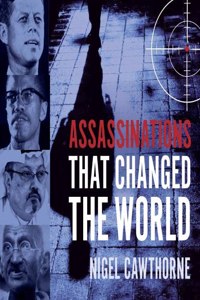 Assassinations That Changed the World