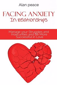 Facing Anxiety In Relationships