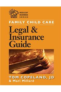 Family Child Care Legal and Insurance Guide