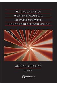 Medical Management of Adults with Neurologic Disabilities