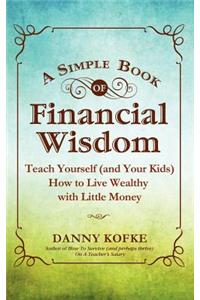 A Simple Book of Financial Wisdom