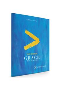 Grace Is Greater