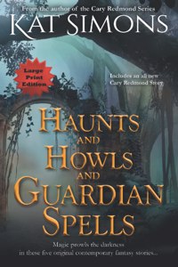 Haunts and Howls and Guardian Spells