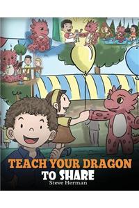 Teach Your Dragon To Share