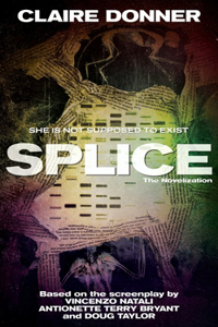 Splice: The Novelization