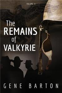 The Remains of Valkyrie