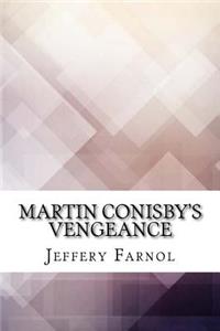 Martin Conisby's Vengeance