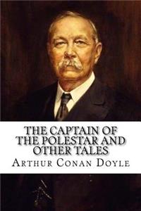 Captain of the Polestar, and Other Tales
