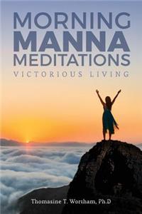 Morning Manna Meditations