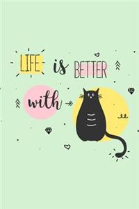 Life is Better With...