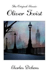 Oliver Twist - The Original Classic