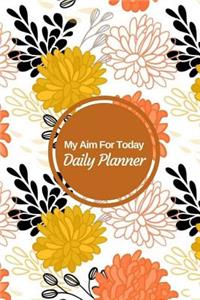 My Aim For Today Daily Planner