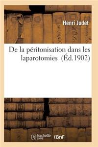 de la Péritonisation Dans Les Laparotomies